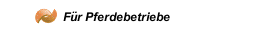 F&uuml;r Pferdebetriebe